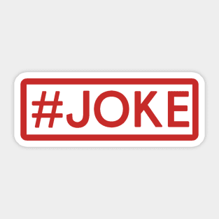 This T-Shirt's a Joke Sticker